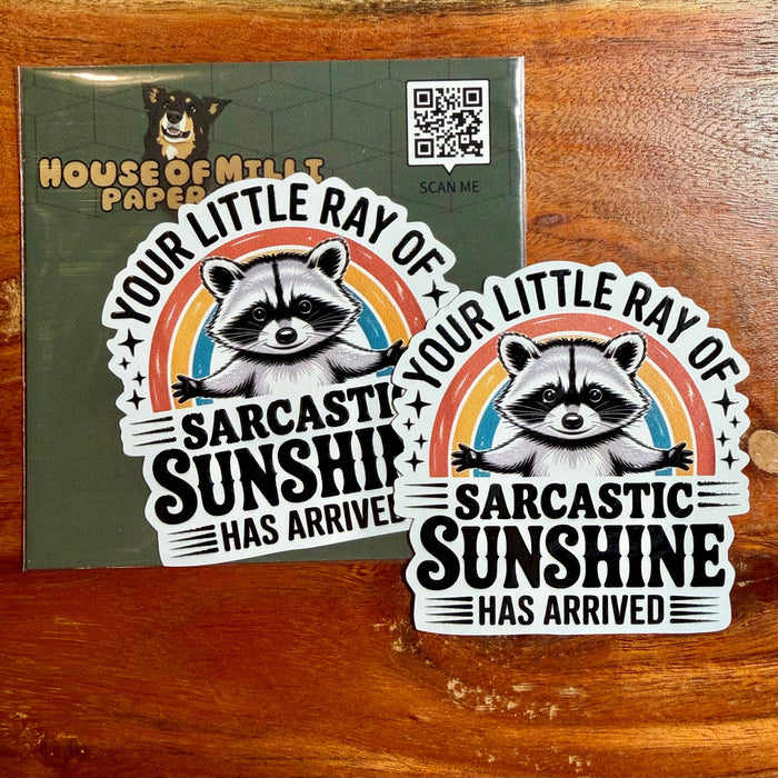 Your Little Ray of Sarcastic Sunshine Has Arrived Funny Racoon Sticker - Rainbow Decal