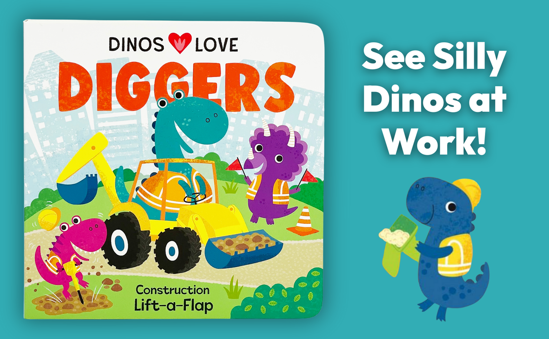 Dinos Love Diggers Lift-a-Flap Dinosaur Board Book