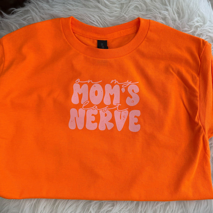 Orange 'Mom's Last Nerve' Kid's Tee