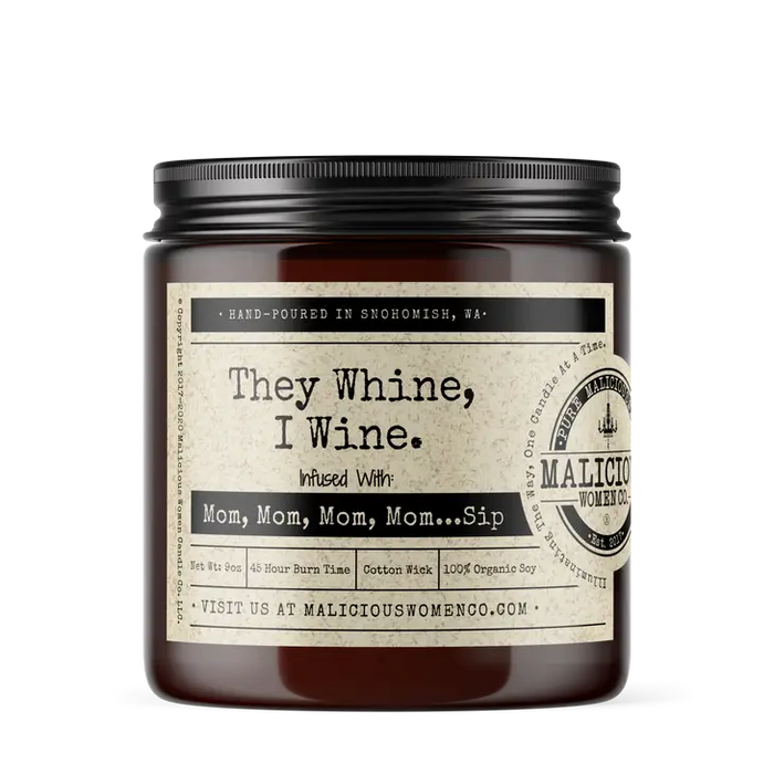 'They Whine, I Wine' Cabernet Candle