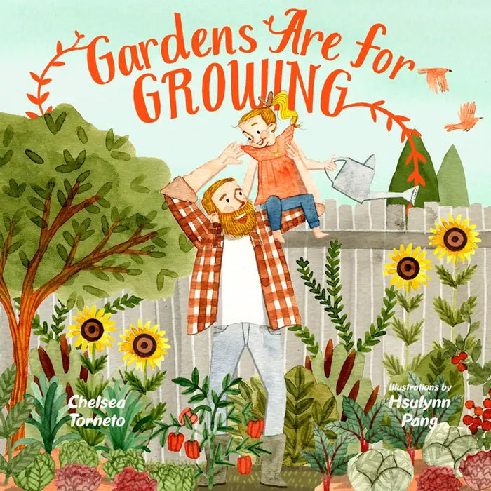 Gardens are for Growing Book