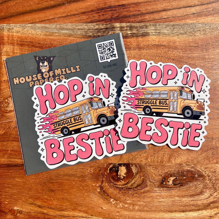 Hop In Bestie, Struggle Bus Sticker: Funny Mental Health