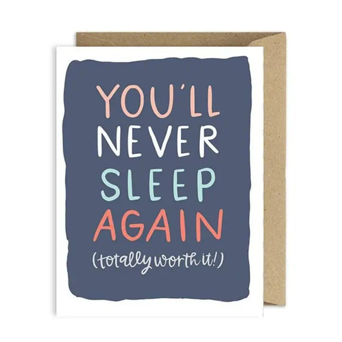 Never Sleep Again Card