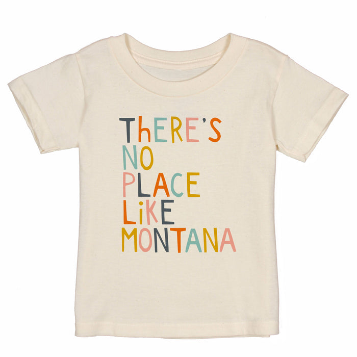 'There's No Place Like Montana' Organic Tee